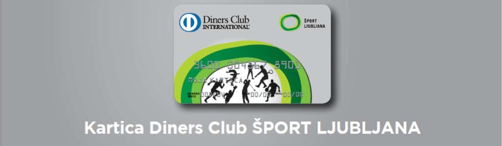 Slika 25: : Članska Diners club Šport Ljubljana kartica Vir: Arhiv, 2017; Šport Ljubljana Za oglaševanje rekreativnih programov