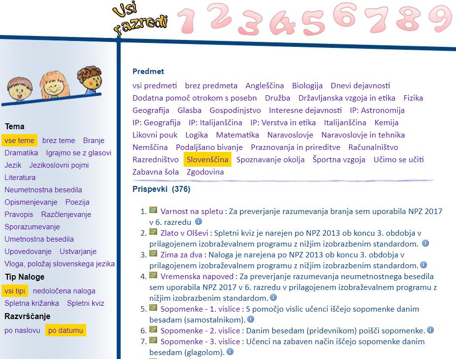 DEVETKA.NET Druga aplikacija, ki prav tako omogoča učenje slovenščine prek spleta, je Devetka.net. Tudi ta aplikacija ima nekaj svojih nalog, v večini pa uporabnike preusmerja drugam.