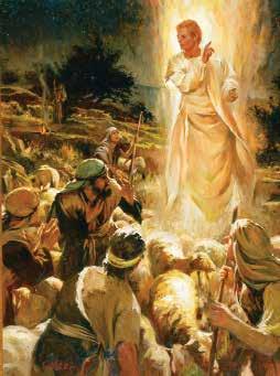 »Ne bojte se! Glejte, oznanjam vam veliko veselje, ki bo za vse ljudstvo. Danes se vam je v Davidovem mestu rodil Odrešenik, ki je Kristus, Gospod.
