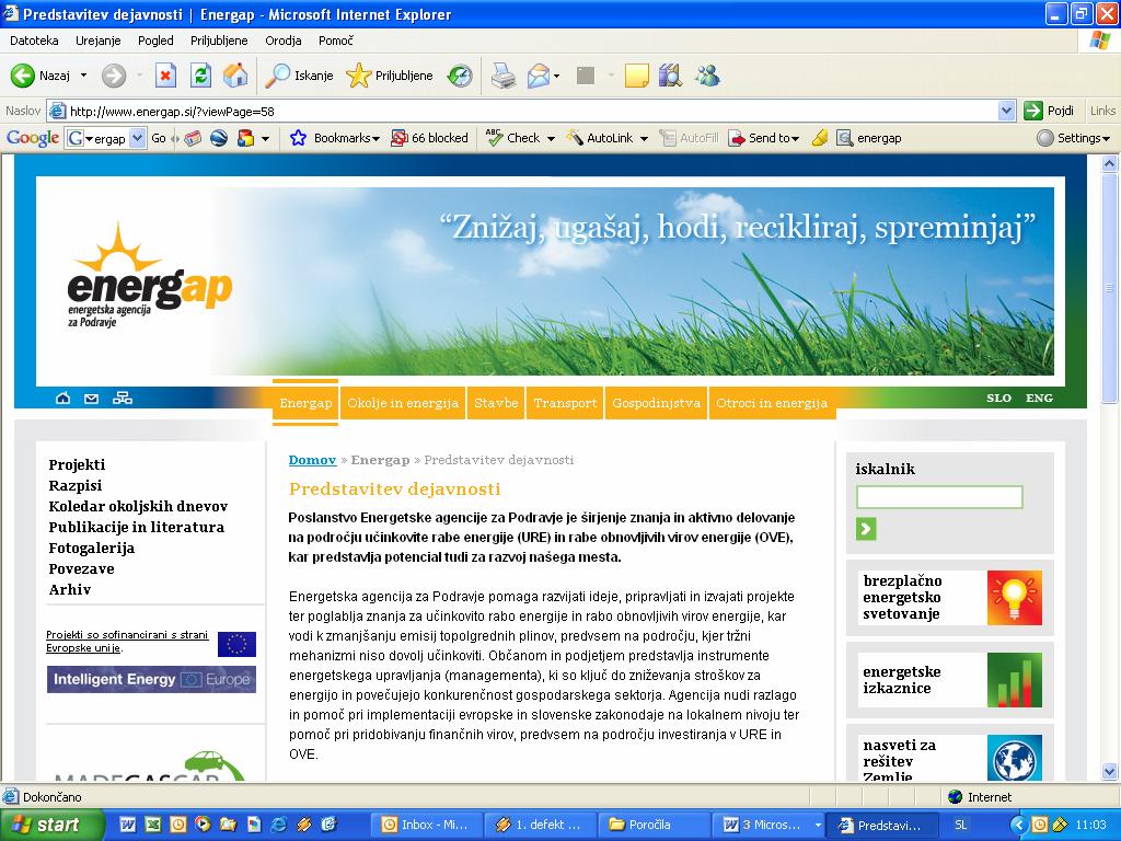Mestne občine Maribor v skladu s Pogodbo o financiranju dejavnosti Energetske agencije za Podravje zavoda za trajnostno rabo energije v letu 2008.