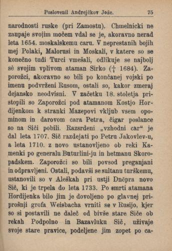 narodnosti ruske (pri Zamostu). Chmelnicki ne zaupaje svojim močem vdal se je, akoravno nerad leta 1654. moskalskemu caru.