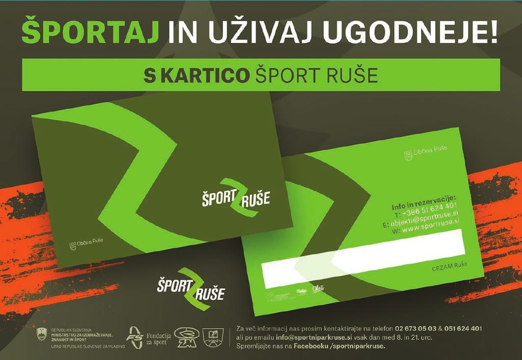 KARTICA UGODNOSTI Že imaš svojo kartico Šport Ruše, s katero lahko športaš in uživaš ceneje?