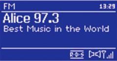 FM RADIO Način FM radia sprejema analogni radio iz FM oddajnega pasu in prikaže RDS (Radio Data System) informacije o postaji in prikazu (kjer oddaja).