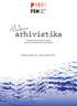 Moderna arhivistika Časopis arhivske teorije in prakse Journal of Archival Theory and Practice Letnik 2 (2019), št. 1 / Year 2 (2019), No. 1 Maribor,