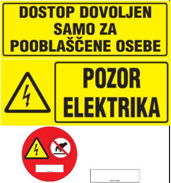 Znak pomen Koda Velikost v cm Brez napisa in piktograma 1005493 23 x 60 Samostoječa tabla Komplet oznak za servise električnih vozil 1005535 Komplet varnostnih opozoril vsebuje: Tabla - Navodilo za