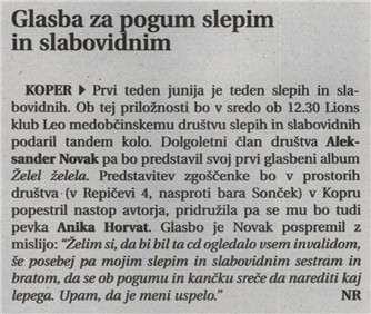 Primorske novice Naslov: Glasba za pogum slepim in slabovidnim Datum: 05.06.