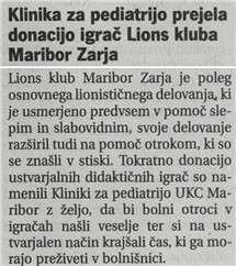 Dnevnik Naslov: Klinika za pediatrijo prejela donacijo igrač Lions kluba Datum: 07.06.