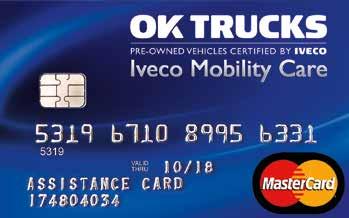 Če se vaše vozilo pokvari, storitev Mobility Care nudi zaščito za vsa rabljena vozila, ki niso zavarovana v okviru drugih storitev OK TRUCKS (ponudba ELEMENTS ali garancija IVECO): Specializirana