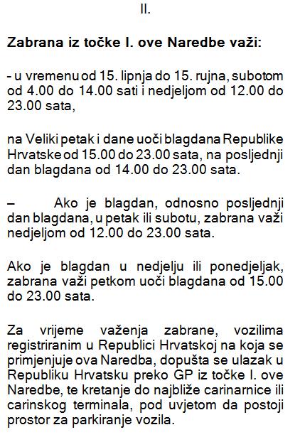 - Hrvaška - prepoved vožnje tovornih vozil v času turistične sezone (NAREDBA O