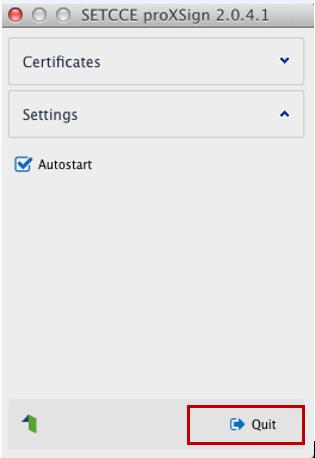 Za ponovni zagon glej točko 5.1. Slika 10: Prikaz izbire možnosti»quit«/»izhod«2. v Status meniju kliknete na ikono proxsign in izberete opcijo»quit«/»izhod«.