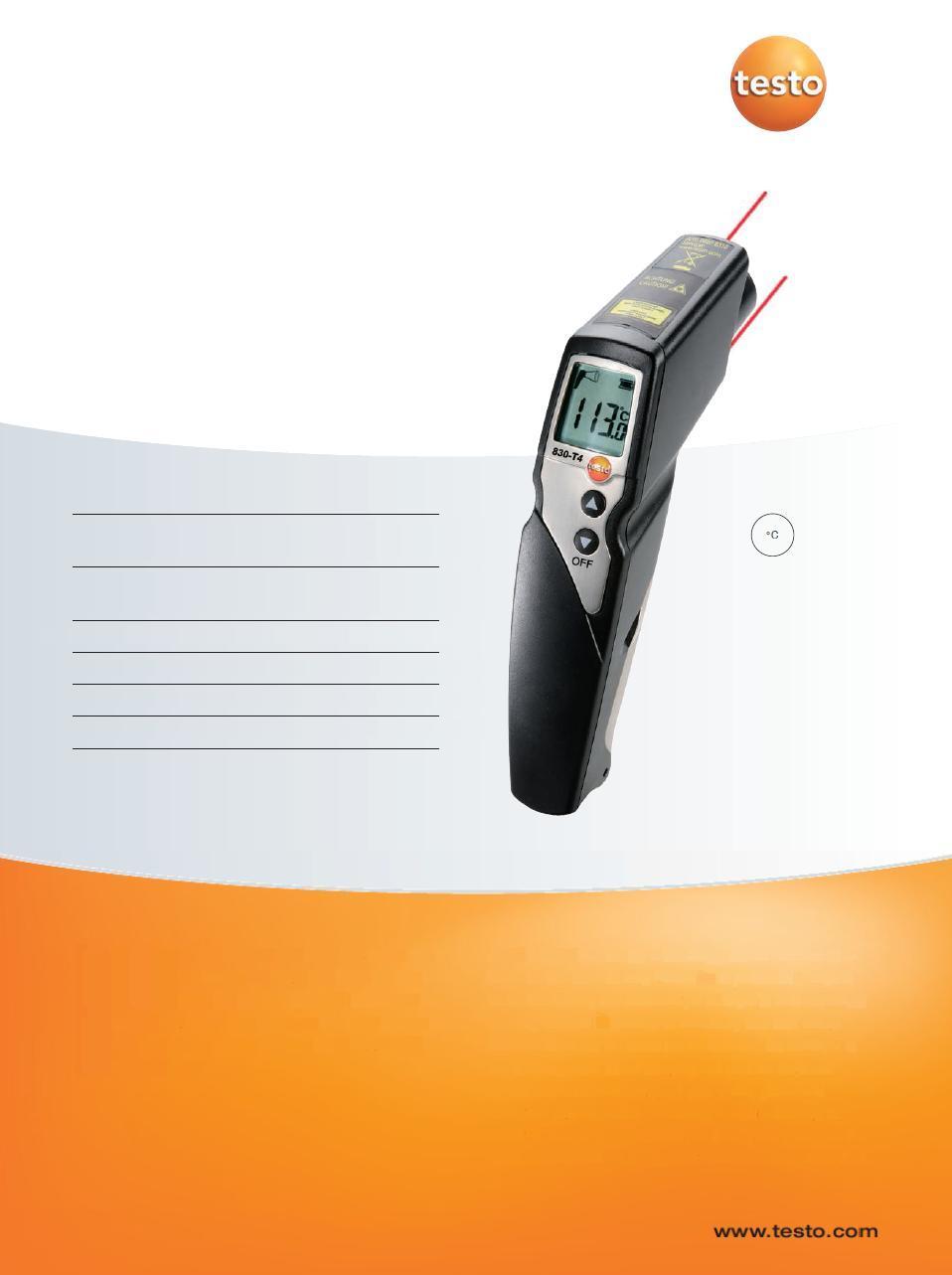 IR termometer testo 830 testo 830 hiter, za brezkontaktno merjenje površinske temperature Merjenje z laserskim pointerjem za natančno merjenje tudi na večjih razdaljah Hitro shranjevanje odčitkov (2