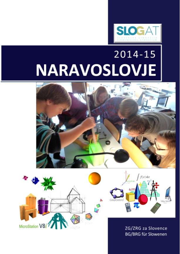 2015 Sonja Kramer Sienčnik, Niko Ottowitz, Genialno! Matematika 2 (Genial! Mathematik 2) 35 strani Seiten, BNR 175.299 Učbenik je aprobiran za pouk matematike v 2. razredih. Empfohlen für die 2.