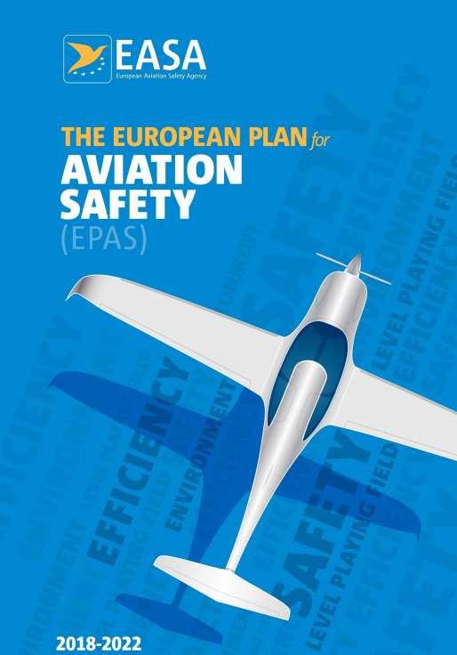 EPAS -European Plan for Aviation Safety 2018-2022 EASA spletna stran - Research & Publications The EPAS, a key component of the European Aviation Safety Programme, provides a coherent and transparent