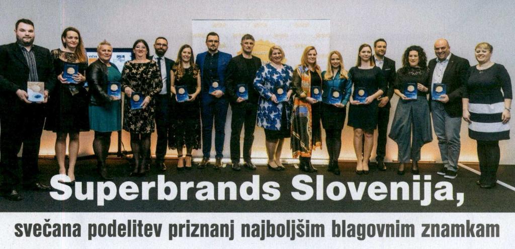 Na svečani večerji, ki jo je s pesmijo začela Anabel, je organizacija Superbrands tudi letos v Sloveniji podelila priznanja izjemnim blagovnim znamkam.