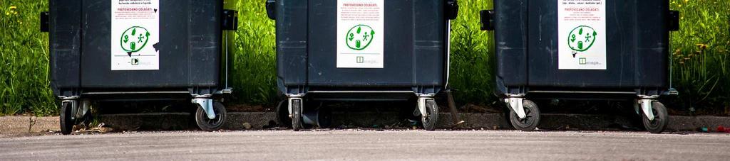 Poslanstvo: - Trajnostno gospodarjenje z odpadki skladno z»zero waste«(nič odpadkov) strategijo, skrb za urejene