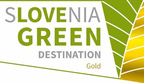 Destinacija se je Zeleni shemi slovenskega turizma priključila leta 2015, jeseni 2016 pa izpolnila pogoje za srebrni znak Slovenia Green Destination.