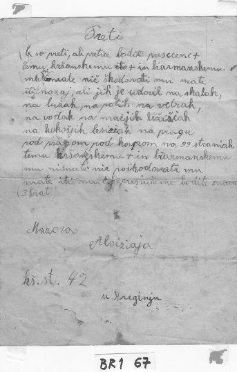 V terenskem zvezku Milka Matičetovega Slovensko folklorno gradivo iz Tera 1940 1 sta zapisa dveh variant zagovora proti megli (enoti 50 in 51); k prvi varianti je raziskovalec dopisal komentar, da