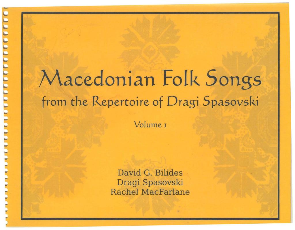 Maedonlan Folk Songs from the Repertolre of Dragl Spasovskl
