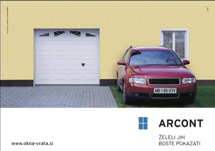 39 SLIKA 8: Tiskani oglas za garažna vrata Arcont Vir: (Interni viri podjetja Arcont) Vsako oglasno sporočilo bi naj izpostavilo najpomembnejšo prednost izdelka, ki jo nudi porabnikom.