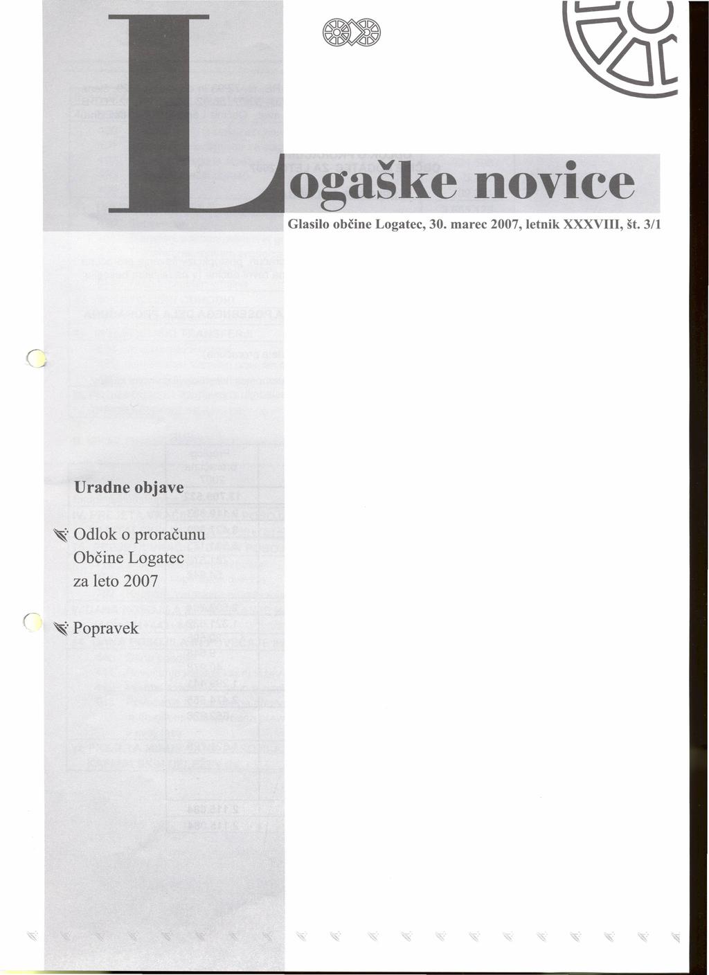 ogaške novice Glasilo občine Logatec, 30. marec 2007, letnik XXXVIII, št.