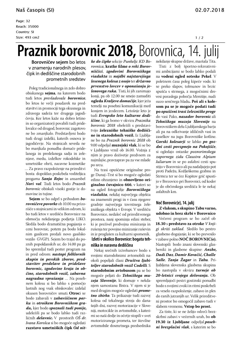 Naš časopis 02.07.2018 Ponedeljek Doseg: 35.000 Stran: 32 Površina: 493 cm 2 1 / 2 Praznik borovnic 2018, Borovnica, 14.