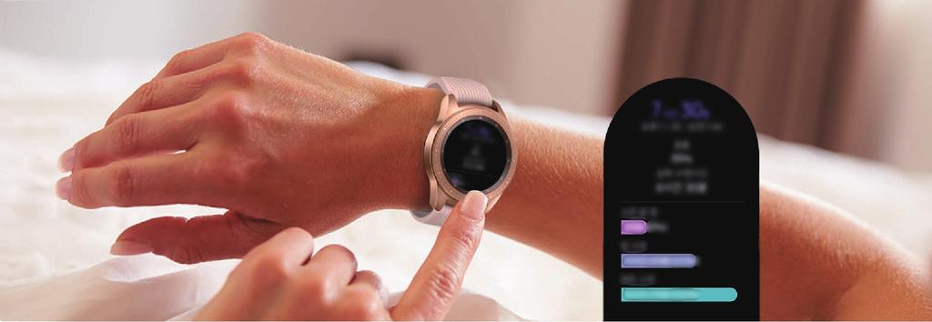 Uporaba Galaxy Watch Ko se zjutraj zbudite, Galaxy Watch analizira do štiri stopnje vzorca spanja. Odkrijte vaš vzorec spanja s stalnim opazovanjem.