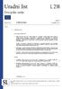 Uradni list Evropske unije L 238 Slovenska izdaja Zakonodaja Letnik september 2017 Vsebina II Nezakonodajni akti MEDNARODNI SPORAZUMI Sklep Sve