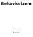 Behaviorizem KAZALO - 1 -